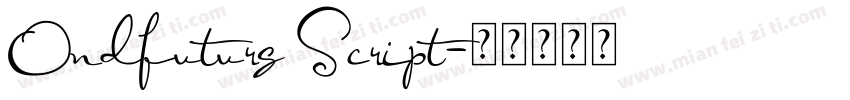 Ondfuturs Script字体转换